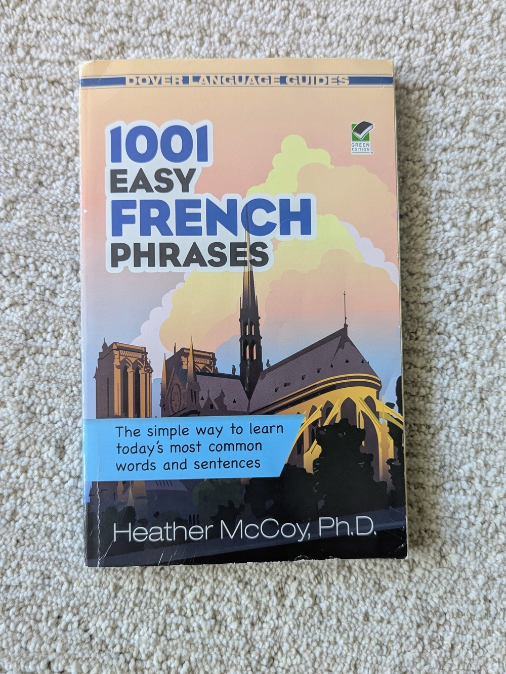 "1001 Easy French Phrases" by Heather McCoy, Ph.D. (Dover Language Guides)